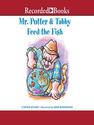 cover image of Mr. Putter & Tabby Feed the Fish